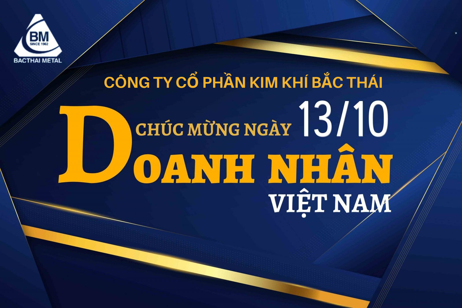 CÔNG TY CỔ PHẦN KIM KHÍ BẮC THÁI CHÚC MỪNG NGÀY DOANH NHÂN VIỆT NAM 13/10